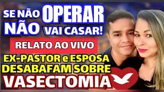 RELATO AO VIVO  A DITADURA DA VASECTOMIA NOS BASTIDORES DA UNIVERSAL [upl. by Anattar100]