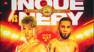 NAOYA INOUE VS LUIS NERY FIGHT LIVE [upl. by Nichole]