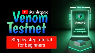 Venom Testnet Tutorial  Ventory Marketplace  Step By Step Tutorial For Beginners [upl. by Baudoin516]