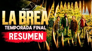 LA BREA Temporada 3 RESUMEN EN 1 VIDEO [upl. by Nwotna]