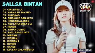 SALLSA BINTAN X 3 PEMUDA BERBAHAYA FULL ALBUM TERBARU 2024  CINDERELLA  KARNA SU SAYANG [upl. by Keverian711]