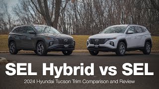 2024 Hyundai Tucson SEL vs SEL HYB Convenience  Comparison and Review [upl. by Lecrad]