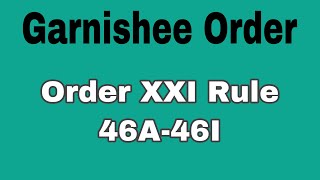 Garnishee Order  Order 21 Rule 46A 46I of CPC  By Geetanjali [upl. by Warfore]