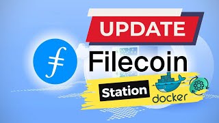 🚀🔒 Guía para Actualizar Filecoin Station en Docker 🔧📦 [upl. by Ahseila]