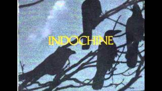 Indochine La Machine A Rattraper Le Temps Version Longue [upl. by Gnihc]