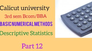 Calicut university 3rd sem BcomBBA BNM chapter 5 Descriptive Statistics part 12Malayalam [upl. by Anjali299]