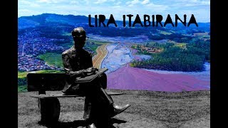 Lira Itabirana a VALE e a cidade de Itabira [upl. by Nohtanoj]