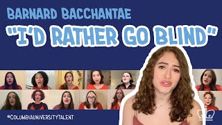 Barnard Bacchantae’s Rendition of Etta James’ ‘I Would Rather Go Blind’ [upl. by Leihcar851]