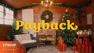 IVE 🎄Payback🎄  DearDIVE💗 [upl. by Chao416]