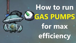 Oxygen Not Included How to operate Gas Pumps at max Efficieny basics [upl. by Enehpets890]