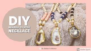 DIY Beaded Oyster Shell Necklace [upl. by Rowan]