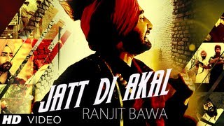 Jatt Di Akal Song By Ranjit Bawa  Music Muzical Doctorz  PanjAab [upl. by Lippold]