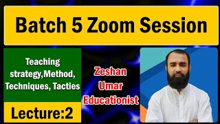 Teaching Strategy Method Techniques and Tactics by Zeshan Umar [upl. by Rashida234]