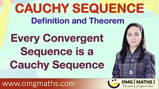 Cauchy Sequence  Definition  Theorem  Convergent sequence is a Cauchy sequence  Real Analysis [upl. by Enileve]