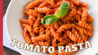 Super Easy Creamy Tomato Pasta Recipe  20 Minute Meal 🍝🍅 [upl. by Karlow]