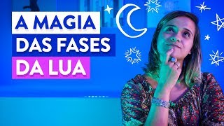 A Influência das Fases da Lua na sua Vida [upl. by Aruat512]