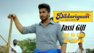 Hor Na Aazma Jassi Gill Song Full Lyrics  Dildariyaan  Happy Raikoti  Sagarika Ghatge [upl. by Foley]