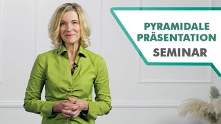 Seminar  Erfolgreich präsentieren  Pyramidale Präsentation [upl. by Atalante]