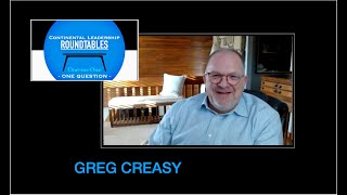 Continental Leadership Roundtables One on Ones  Greg Creasy [upl. by Montagna]