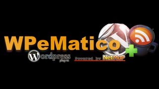 Use WPeMatico para crear un autoblog Wordpress [upl. by Neelrak]