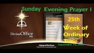 Divine Office Evening Prayer I 25th Sunday of Ordinary Time September 21 2024 [upl. by Tarah]