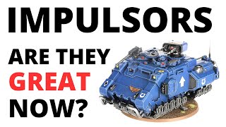 Primaris Impulsor in 10th Edition 40K  did it just get GOOD Space Marine Unit Review [upl. by Estas]