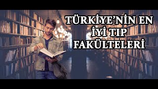 Türkiyenin En iyi Tıp Fakülteleri [upl. by Ralph838]