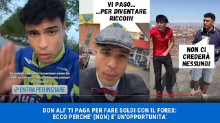 DON ALI TI PAGA PER FARE SOLDI CON IL FOREX ECCO PERCHE NON E UNOPPORTUNITA [upl. by Nightingale]