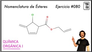 Nomenclatura de Ésteres ejercicio 080 [upl. by Ltihcox575]