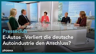 Presseclub quotEAutos  Verliert die deutsche Autoindustrie den Anschlussquot [upl. by Lontson]