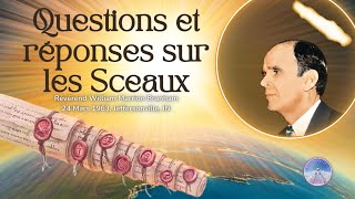 Questions et réponses sur les sceaux William Marrion Branham 630324 [upl. by Arratoon]