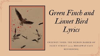 【Sweeney Todd 2023 Cast Recording 】 Green Finch and Linnet Bird  Lyric Video [upl. by Odnomar]