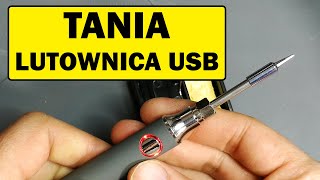 Tania chińska lutownica USB [upl. by Michelle]