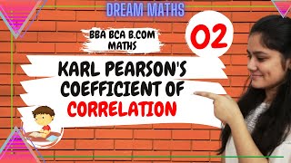 Introduction to Karl Pearsons coefficient of correlationActual mean methodDream Maths [upl. by Iago]