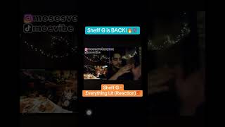 Sheff g is BACK🔥 Sheff G  Everything Lit REACTION [upl. by Dorsy]