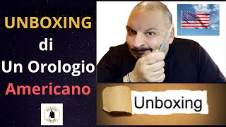 UNBOXING di un orologio Americano [upl. by Eirised]