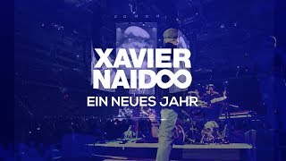 Xavier Naidoo  Ein neues Jahr Official Video [upl. by Aveline]