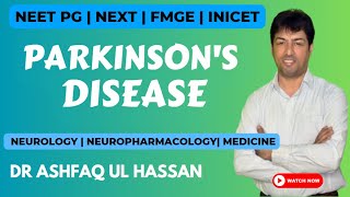 Parkinsonism Parkinson’s Disease  NEET PG  NEET SS  USMLE  FMGE [upl. by Aileno]