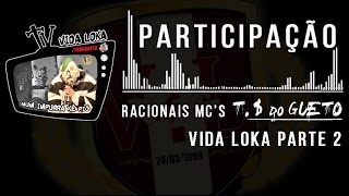 Vida Loka parte 2  Racionais Mcs Part TSG [upl. by Nylasor]