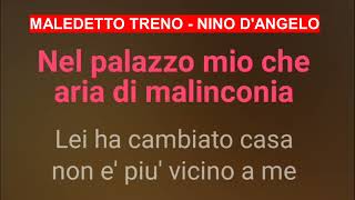 Nino DAngelo  Maledetto Treno karaoke [upl. by Besnard]