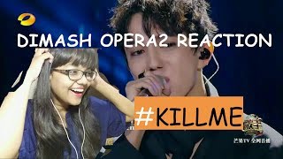 Dimash quotOpera 2quot reaction  I Am A Singerbestmalesinger [upl. by Dniren]