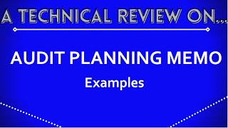 How to Write Effective Audit Planning Memo in CPA Canada Cases with Examples [upl. by Eserehs]