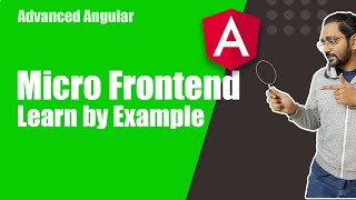 Implement Micro Frontend in Angular  Explanation and Live Demo [upl. by Lockwood]