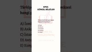 KPSS GÜNCEL BİLGİLER SORU 14 kpss güncelbilgiler kpssgüncelbilgiler kpssgenelkültür genelkültür [upl. by Disini]