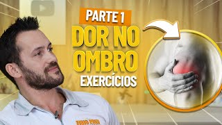 4 EXERCÍCIOS PARA DOR NO OMBRO  Parte 1  Fisioprev [upl. by Weikert]