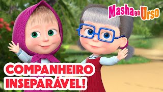 Masha e o Urso 🤗Companheiro inseparável🤝 Coleção de desenhos animados ⤵️ Novo episódio dentro ⤵️ [upl. by Patnode]