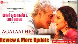 Nerkondapaarvai  Agalaathey Song Review ampMore Update  Ajith  Yuvan [upl. by Egief]