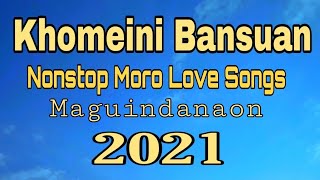 Khomeini Bansuan  Moro Songs  Nonstop Maguindanaon 2021 [upl. by Odnala]