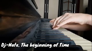 DjNate  The beginning of Time piano cover by GD NEWS [upl. by Llehsim159]