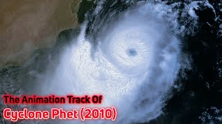 The Track Of Cyclone Phet 2010 V2 [upl. by Tedmund]